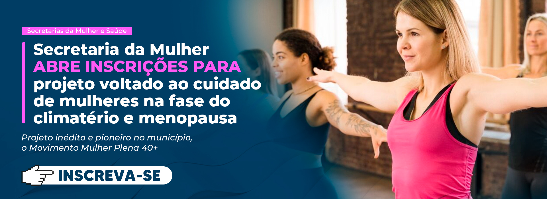 Projeto Movimento Mulher Plena 40+